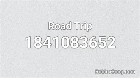 An Infinite Road Trip Roblox Song Id Khám Phá Âm Nhạc Hấp Dẫn