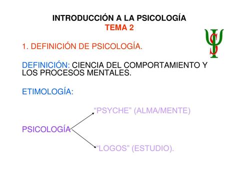 PPT INTRODUCCIÓN A LA PSICOLOGÍA TEMA 2 PowerPoint Presentation free