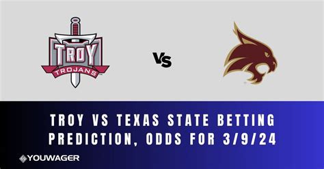 Troy Vs Texas State Betting Prediction Odds For 3924