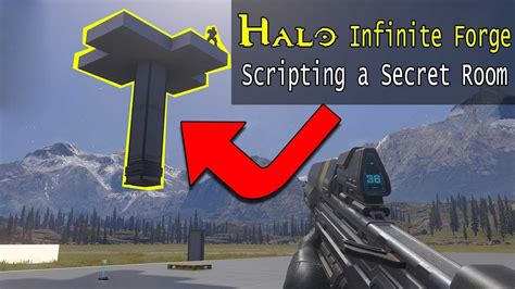 How To Script A Secret Room In Halo Infinite Halo Infinite Forge