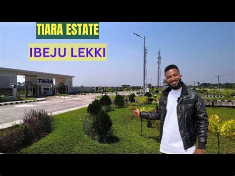 Tiara Estate Ibeju Lekki Land For Sale In Ibeju Lekki Tiara Estate