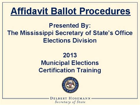 Affidavit Ballot Procedures Presented By The Mississippi Secretary