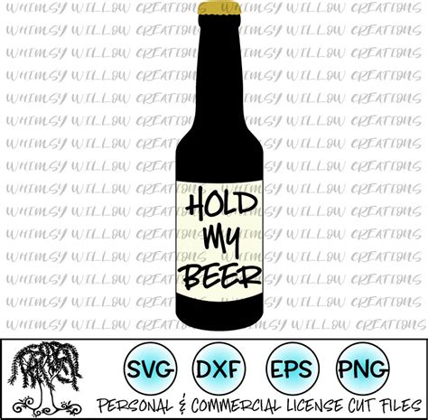 Hold My Beer Cut File Whimsy Willow Creations