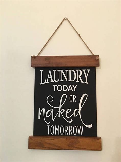 Laundry Today Or Naked Tomorrow Black Canvas Scroll Farmhouse Etsy