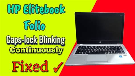 HP Elitebook Folio 9470m 9480m Laptop Caps Lock Blinking With No