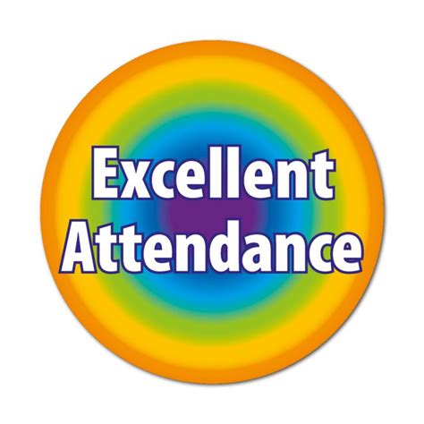 An Excellent Attendance Sticker With The Words Excellent Attendance In