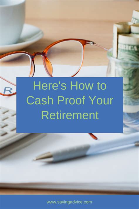 Here S How To Cash Proof Your Retirement Savingadvice Blog