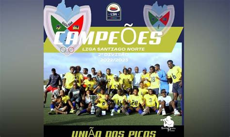 Campeonato de Futebol Santiago Norte Equipa União dos Picos sagra se