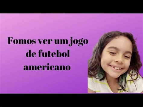 Fomos Ver Um Jogo De Futebol Americano Toca Life Youtube