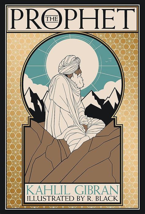 The Prophet: Deluxe Illustrated Edition: Gibran, Kahlil, Black, R ...