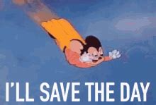 Mighty Mouse Here I Come GIF - Mighty Mouse Here I Come Save The Day - Discover & Share GIFs