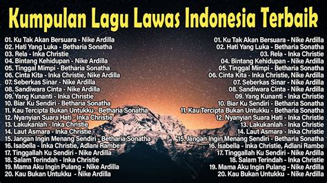 Kumpulan Lagu Lawas Indonesia Terbaik Tembang Kenangan Terpopuler