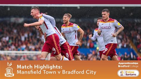 Match Highlights Mansfield Town V Bradford City Youtube