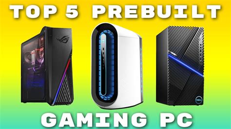 Top 5 Best Prebuilt Gaming Pc 2021 Youtube