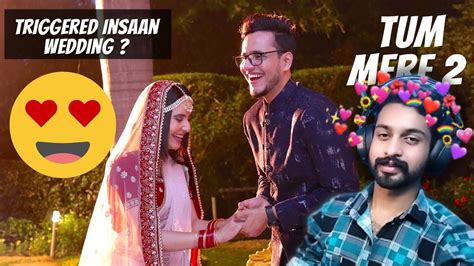 Tum Mere 2 Triggered Insaan Wedding [ New Song ] Fukra Insaan And Crazydeep [reaction By Hunger Gt