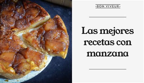 Recetas Con Manzana F Ciles Y Riqu Simas