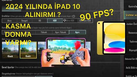 IPAD 10 NESİL 2024 YILINDA ALINIRMI EN UCUZ IPAD pubg fps testi