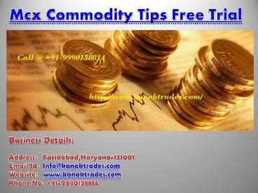 PPT Mcx Commodity Tips Free Trial Mcx Tips Free Trial PowerPoint