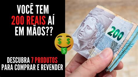 Coisas Para Comprar Reais E Revender Atualizado Youtube