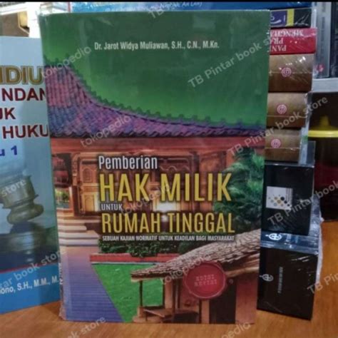 Promo Buku Pemberian Hak Milik Untuk Rumah Tinggal Sebuah Kajian