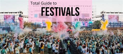 Festivals in Bristol | Festivals near Bristol | Bristol Festival Guide