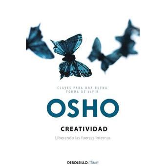 Creatividad Claves Para Una Nueva Forma De Vivir Brochado Osho