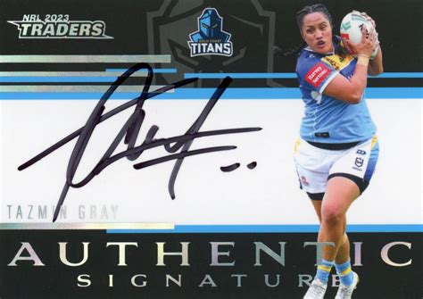 2023 NRL Traders Authentic Signatures Black - ASB18 Tazmin Gray Gold ...