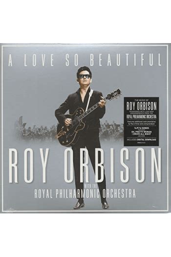 A Love So Beautiful: Roy Orbison & the Royal Philharmonic Orchestra – Menart