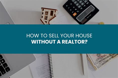 How To Sell Your House Without A Realtor Dfwbuymyhouse