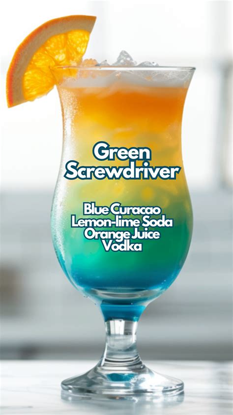 Green Screwdriver Recipe Fun Drinks Alcohol Alcohol Drink Recipes