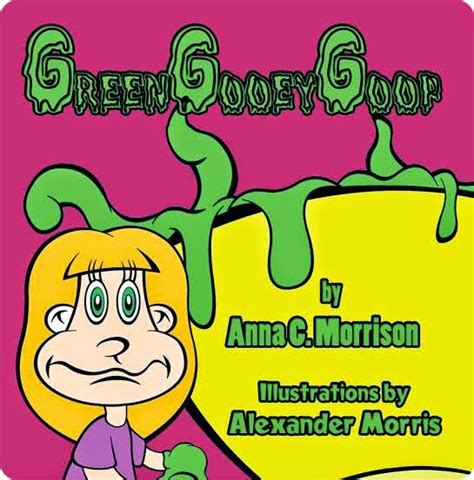 Green Gooey Goop