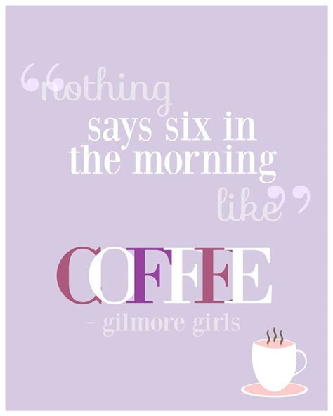 Gilmore Girls Coffee Quotes. QuotesGram