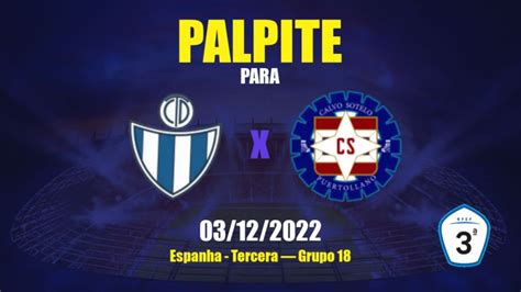 Palpite Tarancón x Calvo Sotelo 03 12 2022 Tercera Grupo 18 APWin