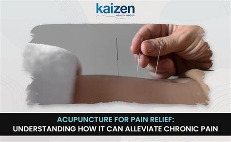 Acupuncture For Pain Relief How It Can Alleviate Chronic Pain