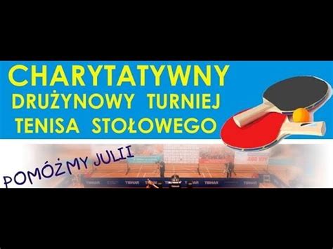 Charytatywnie Dla Julii Youtube