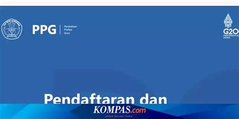 Ini Jadwal Terbaru Syarat Dan Cara Daftar Ppg