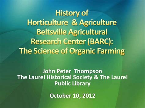 History of horticulture agriculture USDA BARC 2012