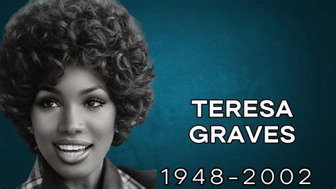 Teresa Graves 1948 2002 YouTube