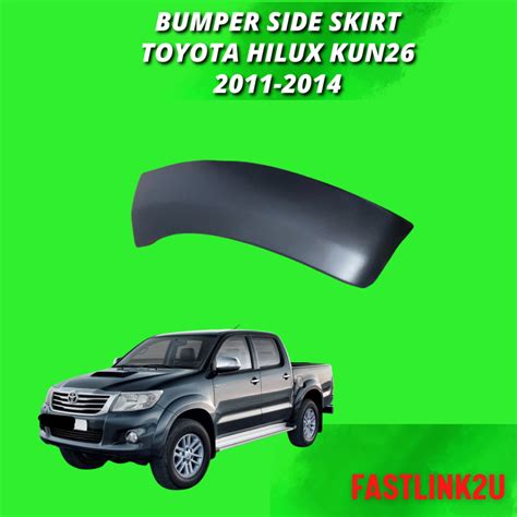 Toyota Hilux Vigo Kun26 2011 Bumper Side Skirt Cover Front Depan Tepi