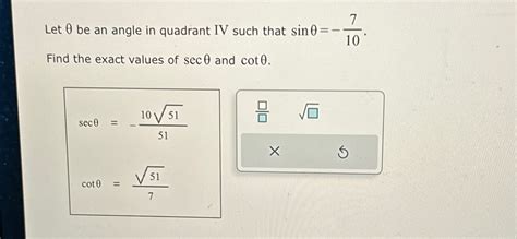 Solved Let θ be an angle in quadrant IV such that Chegg