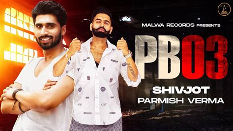 Check Out New Punjabi Song Music Video Pb 03 Sung By Shivjot Punjabi Video Songs Times