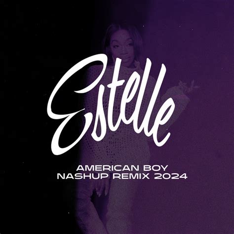 American Boy Remixes Single By Estelle Spotify