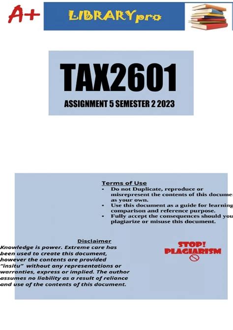 TAX2601 Assessment 5 (DETAILED ANSWERS) Semester 2 2023 - DUE 16