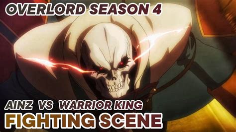 Overlord Season Ainz Vs Warrior King Youtube