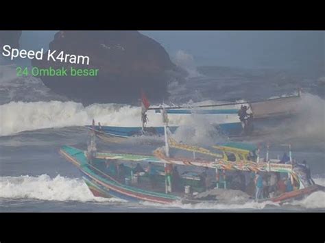 Perahu K Ram Kapal Oleng Hari Ini Ombak Besar Pantai