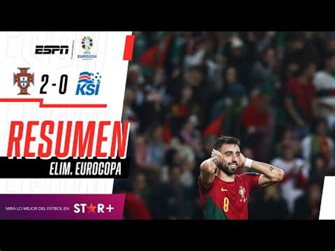 Portugal Vs Islandia Goles Resumen Y Video Por Las