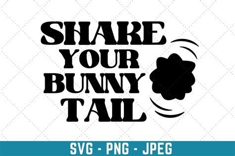 Shake Your Bunny Tail Happy Easter Graphic By Miraipa · Creative Fabrica