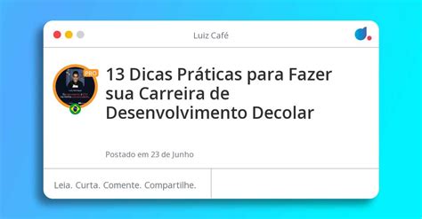 Dicas Pr Ticas Para Fazer Sua Carreira De Desenvolvimento Decolar