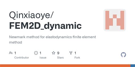 Github Qinxiaoye Fem2d Dynamic Newmark Method For Elastodynamics Finite Element Method