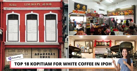 Top Kopitiam For White Coffee In Ipoh Recommended